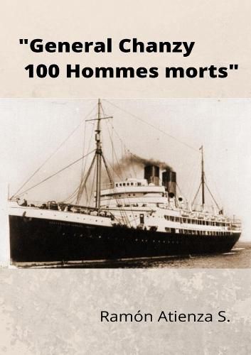 Cover image for General Chanzy 100 hommes morts