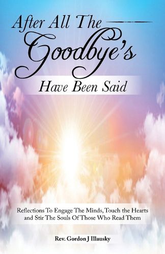 Cover image for After All The Goodbye's Have Been Said
