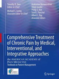 Cover image for Comprehensive Treatment of Chronic Pain by Medical, Interventional, and Integrative Approaches: The AMERICAN ACADEMY OF PAIN MEDICINE Textbook on Patient Management