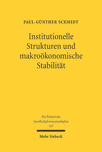 Cover image for Institutionelle Strukturen und makrooekonomische Stabilitat: Eine international vergleichende Analyse