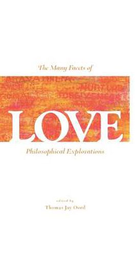 Cover image for The Many Facets of Love: Philosophical Explorations