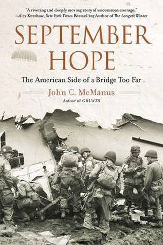 September Hope: The American Side of a Bridge Too Far