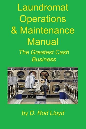 Cover image for Laundromat Operations & Maintenance Manual