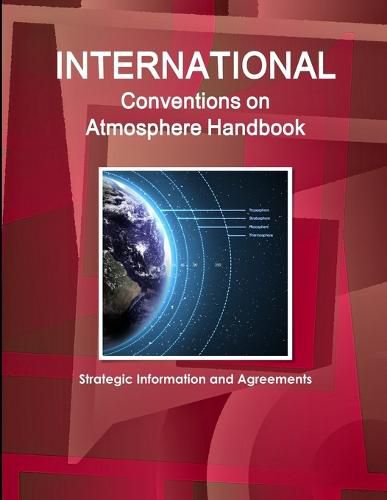 Cover image for International Conventions on Atmosphere Handbook - Strategic Information and Agreements