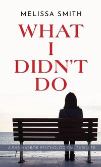 Cover image for What I Didn't Do