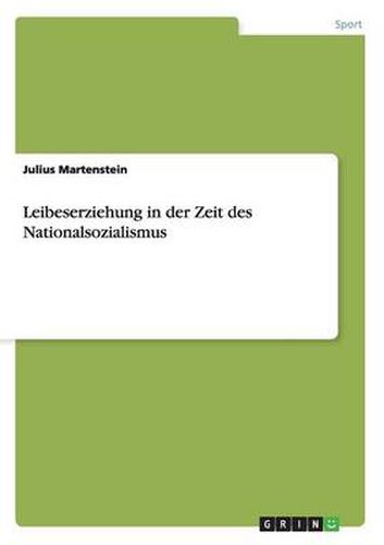 Cover image for Leibeserziehung in der Zeit des Nationalsozialismus