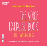 Cover image for The Voice Exercise Book: The Warm-Ups