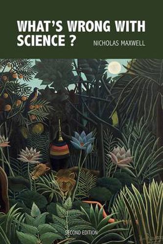 Cover image for What's Wrong With Science? Towards a People's Rational Science of Delight and Compassion