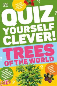 Cover image for Quiz Yourself Clever! Trees of the World