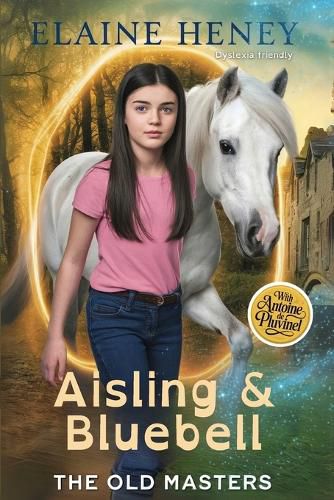 Cover image for Aisling & Bluebell with Antoine de Pluvinel - The Old Masters (Dyslexia friendly)