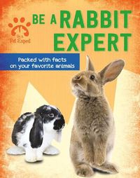 Cover image for Be a Rabbit Expert