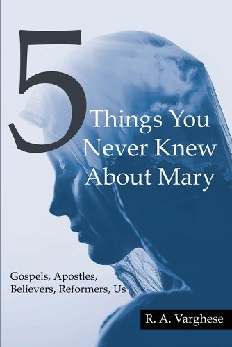 Cover image for 5 Things You Never Knew about Mary