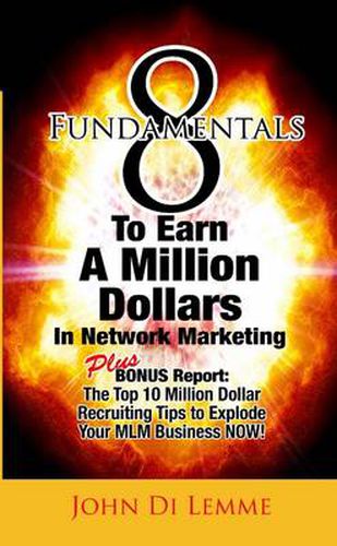 Cover image for 8 Fundamentals That Will Explode Your Network Marketing Business