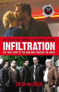 Cover image for Infiltration: The True Story Of The Man Who Cracked The Mafia