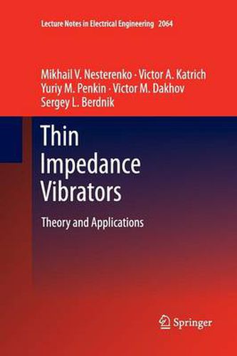 Cover image for Thin Impedance Vibrators: Theory and Applications