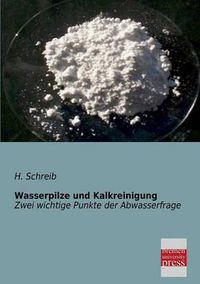 Cover image for Wasserpilze Und Kalkreinigung