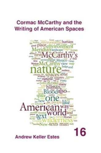 Cover image for Cormac McCarthy and the Writing of American Spaces
