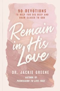 Cover image for Remain in His Love