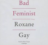 Cover image for Bad Feminist: Essays
