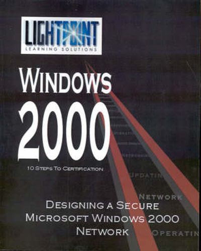 Cover image for Designing a Secure Microsoft Windows 2000 Network