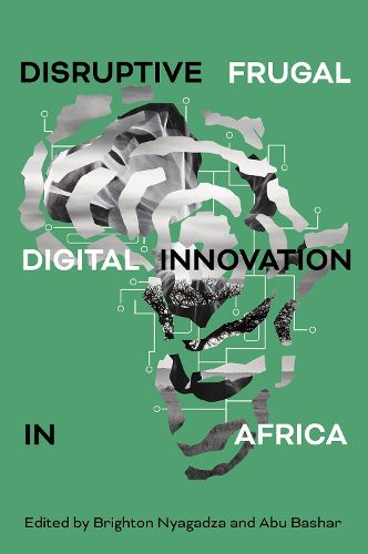 Cover image for Disruptive Frugal Digital Innovation in Africa