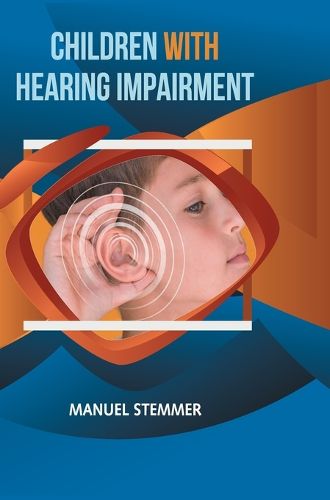 Cover image for Children with Hearing Impairment