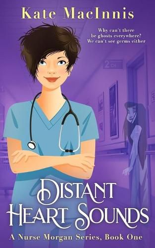 Cover image for Distant Heart Sounds: A Nurse Morgan Series: Book 1