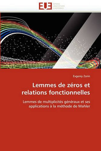 Cover image for Lemmes de Z Ros Et Relations Fonctionnelles