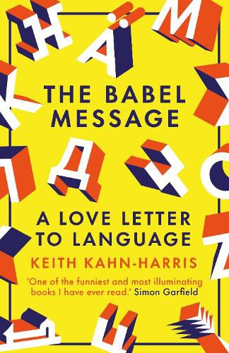 Cover image for The Babel Message: A Love Letter to Language