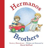 Cover image for Brothers / Hermanos (Bilingual Spanish/English)