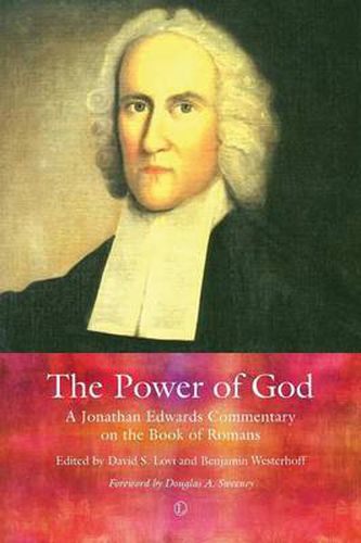 Cover image for The Power of God: A Jonathan Edwards Commentary on the Book of Romans