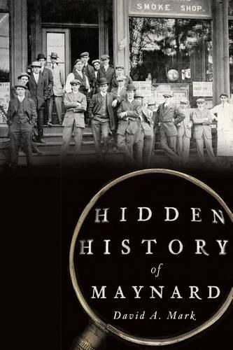 Cover image for Hidden History of Maynard