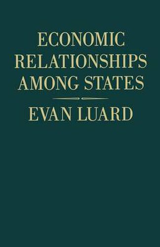 Cover image for Economic Relationships among States: A Further Study in International Sociology