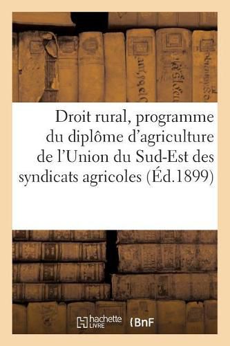 Cover image for Notions de Droit Rural, Conforme Au Programme Du Diplome d'Agriculture
