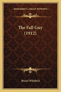 Cover image for The Fall Guy (1912)