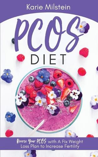 Cover image for PCOS Diet Reverse Your PCOS with A Fix Weight Loss Plan to Increase Fertility