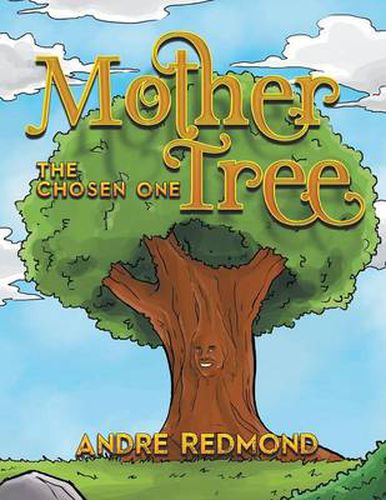 Cover image for Mother Tree: The Chosen One