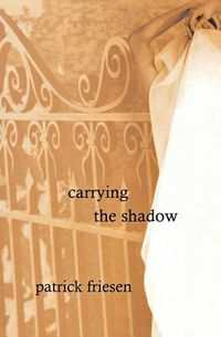 Cover image for Carrying the Shadow