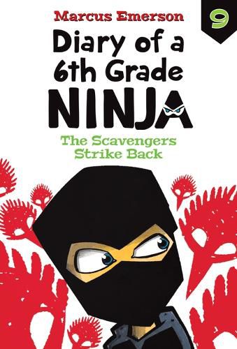 Cover image for Scavengers Strike Back: #9
