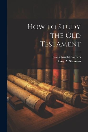 Cover image for How to Study the Old Testament