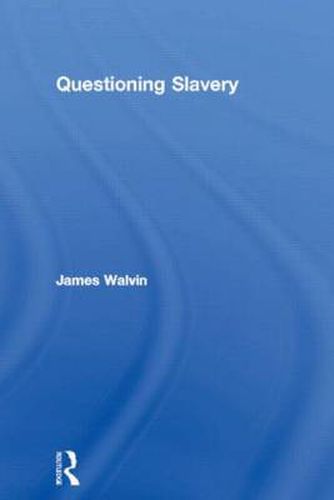 Cover image for Questioning Slavery