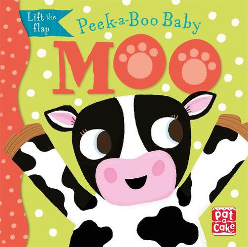 Peek-a-Boo Baby: Moo: Lift the flap board book