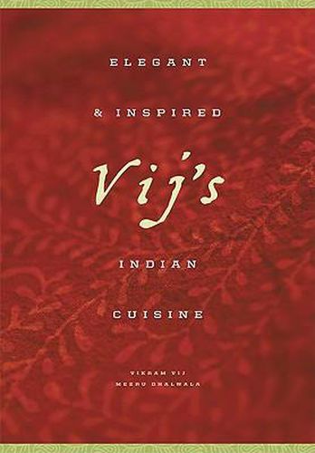 Cover image for Vij's: Elegant and Inspired Indian Cuisine