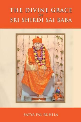 Cover image for The Divine Grace of Sri Shirdi Sai Baba