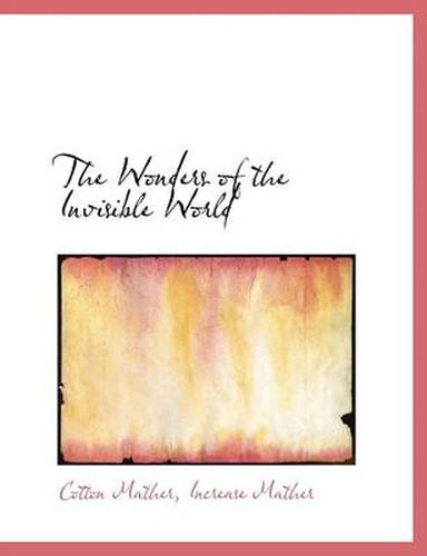 Cover image for The Wonders of the Invisible World