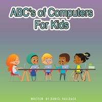 Cover image for ABC's of Computers For Kids