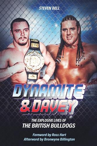 Cover image for Dynamite and Davey: The Explosive Lives of the British Bulldogs