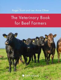 Cover image for The Veterinary Book for Beef Farmers