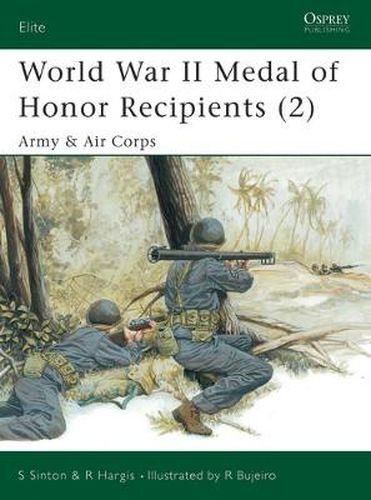 World War II Medal of Honor Recipients (2): Army & Air Corps