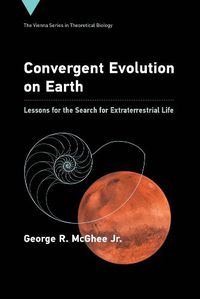 Cover image for Convergent Evolution on Earth: Lessons for the Search for Extraterrestrial Life
